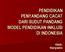 PENDIDIKAN PENYANDANG CACAT DARI SUDUT PANDANG MODEL PENDIDIKAN INKLUSI DI INDONESIA. Oleh: Haryanto