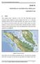 Untuk mengkaji perilaku sedimentasi di lokasi studi, maka dilakukanlah pemodelan