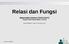 Relasi dan Fungsi Matematika Diskret (TKE132107) Program Studi Teknik Elektro, Unsoed
