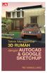 Teknik Menggambar 3D Rumah dengan AutoCAD & Google SketchUp