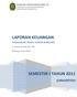 LAPORAN KEUANGAN SEMESTER I TAHUN 2011 (UNAUDITED) BAGIAN ANGGARAN MAHKAMAH AGUNG REPUBLIK INDONESIA BADAN URUSAN ADMINISTRASI