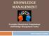 KNOWLEDGE MANAGEMENT. Perangkat Manajemen Pengetahuan (Knowledge Management Tools) Rani Puspita D, M.Kom