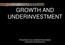 GROWTH AND UNDERINVESTMENT PROGRAM STUDI ADMINISTRASI BISNIS UNIVERSITAS BRAWIJAYA