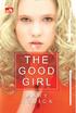 The Good Girl The Good Girl haldep.indd 1 1/2/2018 4:10:23 PM