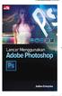 Lancar Menggunakan Adobe Photoshop